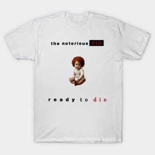 The Notorious SID - Steve Sidwell T-Shirt